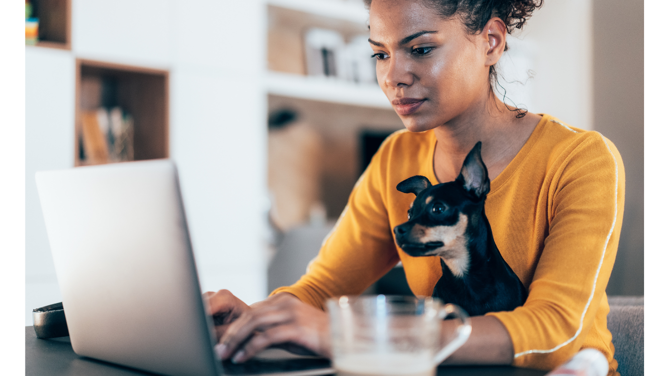 Be a Better Dog Mom and Get a Promotion: 7 Hacks for Remote Work with Pets